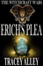 Erich's Plea (The Witchcraft Wars, #1)