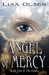 Angel Of Mercy  (The Fallen #1)