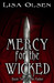Mercy for the wicked  (The ...
