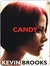 Candy (Kindle Edition)