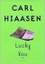 Lucky You (Kindle Edition)