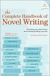 The Complete Handbook Of Novel Writing by Writer's Digest Books
