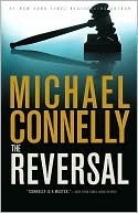 The Reversal (Mickey Haller, #3)
