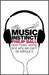 The Music Instinct: How Music Works and Why We Can't Do Without It (Kindle Edition)