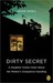 Dirty Secret: A Daughter Comes Clean About Her Mother's Compulsive Hoarding (Kindle Edition)