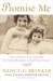 Promise Me: How a Sister's Love Launched the Global Movement to End Breast Cancer (Kindle Edition)