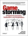 Gamestorming by Dave Gray Gamestorming by Dave Gray