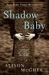 Shadow Baby (Kindle Edition)