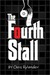 The Fourth Stall (Kindle Edition)