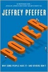 Power: Why Some People Have it and Others Don't