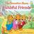 The Berenstain Bears: Faithful Friends (Berenstain Bears®)