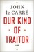 Our Kind of Traitor (Kindle Edition)