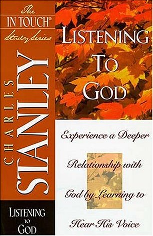 Listening To God by Charles F. Stanley