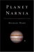 Planet Narnia: The Seven Heavens in the Imagination of C.S. Lewis (Kindle Edition)