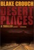 Desert Places by Blake Crouch