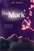 The Mark (The Mark, #1)