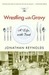 Wrestling with Gravy