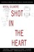 Shot in the Heart (Kindle Edition)