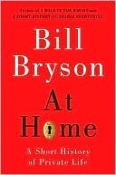 At Home by Bill Bryson At Home by Bill Bryson