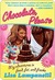 Chocolate, Please: My Adventures in Food, Fat, and Freaks (Kindle Edition)