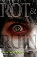 Rot & Ruin by Jonathan Maberry