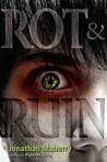 Rot & Ruin (Benny Imura, #1)