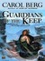 Guardians of The Keep (The Bridge of D'Arnath, #2)