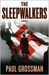 The Sleepwalkers (Kindle Edition)