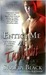 Entice Me at Twilight (Doomsday Brethren, #4)