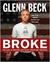 Broke : The Plan to Restore our Trust, Truth and Treasure (Kindle Edition)