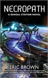 Necropath (Bengal Station, #1)
