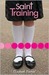 Saint Training (Kindle Edition)