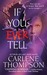 If You Ever Tell (Kindle Edition)