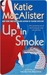 Up In Smoke (Silver Dragons, #2)