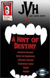 A Hint of Destiny