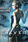 Silver (Humanotica, #1)
