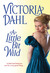 A Little Bit Wild (York Family, #1)