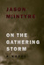 On The Gathering Storm (Kindle Edition)