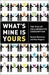 What's Mine Is Yours (Kindle Edition)
