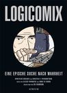 Logicomix: Eine epische Suche nach Wahrheit Logicomix: Eine epische Suche nach Wahrheit