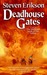 Deadhouse Gates (Malazan Book of the Fallen, #2)