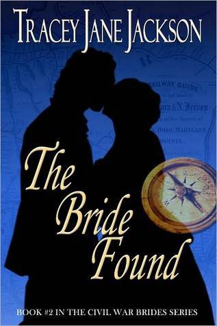 The Bride Found (Civil War Brides, #2)