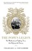 The Pope's Legion: The Multinational Fighting Force that Defended the Vatican (Kindle Edition)