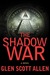 The Shadow War: A Novel