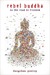 Rebel Buddha: On the Road to Freedom (Kindle Edition)