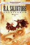Gauntlgrym (Forgotten Realms: Neverwinter, #1; Legend of Drizzt, #20)