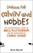 Looking for Calvin and Hobbes: The Unconventional Story of Bill Watterson and His Revolutionary Comic Strip (Kindle Edition)