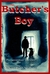 The Butcher's Boy (Kindle Edition)