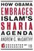 How Obama Embraces Islam's Sharia Agenda