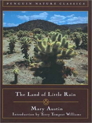 The Land of Little Rain by Mary Austin